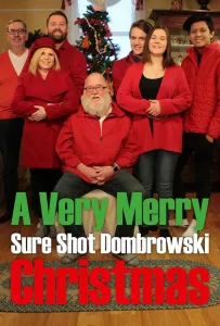 A Very Merry Sure Shot Dombrowski Christmas (фильм 2020)