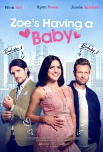 У Зои будет ребёнок (фильм 2023)